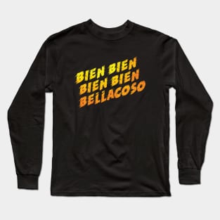 bien bellacoso Long Sleeve T-Shirt